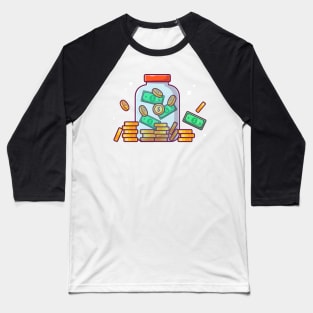 Glass jar with coin and paper money cartoon Baseball T-Shirt